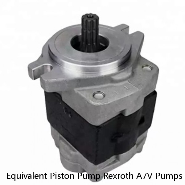 Equivalent Piston Pump Rexroth A7V Pumps A7V20, A7V28, A7V40, A7V55, A7V78, A7V80, A7V160