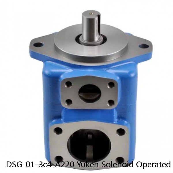 DSG-01-3c4-A220 Yuken Solenoid Operated Directional Valves